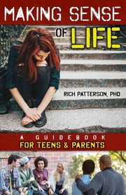 ksiazka tytu: Making Sense of Life autor: Patterson Rich