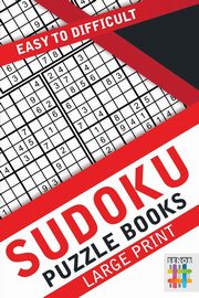 Sudoku Puzzle Books Large Print | Easy to Difficult, Senor Sudoku