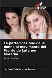 La partecipazione delle donne al movimento del Frente de Luta por Moradia, Oliveira de Souza Luciene