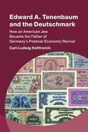 Edward A. Tenenbaum and the Deutschmark, Holtfrerich Carl-Ludwig