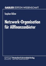 Netzwerk-Organisation fr Allfinanzanbieter, Blow Stephan