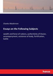 Essays on the Following Subjects, Mackinnon Charles