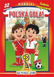 ksiazka tytu: Mundial Polska Gola! autor: Bdowski Ernest