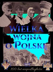 Wielka wojna o Polsk, 
