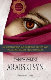 ksiazka tytu: Arabski syn autor: Valko Tanya