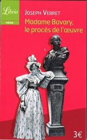 Madame Bovary le proces de l'oeuvre, Vebret Joseph