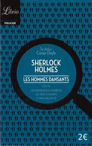 Sherlock Holmes Les hommes dansants, Conan Doyle Arthur