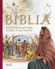 Biblia Ilustrowane historie ze Starego i Nowego Testamentu, Miklos Malvina, Katalin Marian, Judit Donsz, (ilustracje)