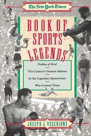 New York Times Book of Sports Legends, 