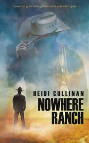 Nowhere Ranch, Cullinan Heidi