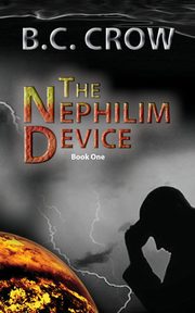 The Nephilim Device, Crow BC