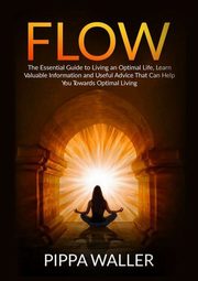 Flow, Waller Pippa