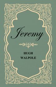 Jeremy, Walpole Hugh