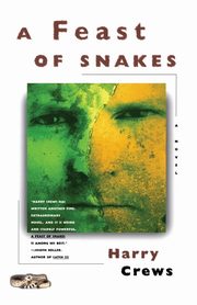 Feast of Snakes, Crews Harry