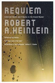 Requiem, Heinlein Robert A.