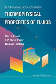 THERMOPHYSICAL PROPERTIES OF FLUIDS (V1), J P MARTIN TRUSLER THOMAS F TSOLAKIS M