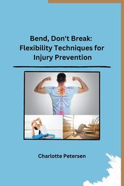 Bend, Don't Break, Charlotte Petersen