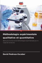 Mthodologie exprimentale qualitative et quantitative, Pedroza-Escobar David