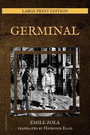Germinal, Zola mile