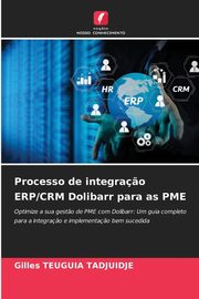Processo de integra?o ERP/CRM Dolibarr para as PME, TEUGUIA TADJUIDJE Gilles