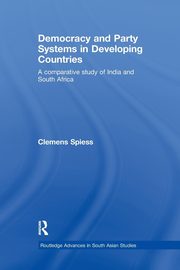 Democracy and Party Systems in Developing Countries, Spiess Clemens