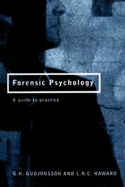 Forensic Psychology, Gudjonsson G.H.