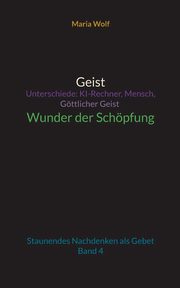 Geist - Unterschiede, Wolf Maria