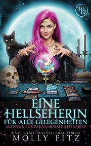 Eine Hellseherin fr Alle Gelegenheiten, Fitz Molly