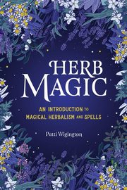 Herb Magic, Wigington Patti