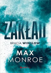 Zakad Bracia Winslow 1, Monroe Max