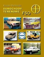 ksiazka tytu: Samochody terenowe FSO autor: Drkiewicz Sawomir