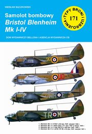 ksiazka tytu: Samolot bombowy Bristol Blenheim Mk I-IV autor: Bczkowski Wiesaw