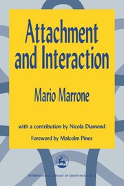 ksiazka tytu: Attachment & Interaction autor: Marrone Mario