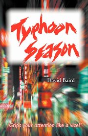 Typhoon Season, Baird David