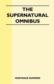 The Supernatural Omnibus, Summers Montague