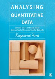 Analysing Quantitative Data, Kent Raymond A.