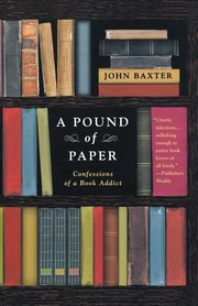 A Pound of Paper, Baxter John