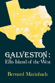 Galveston, Marinbach Bernard