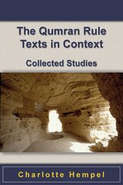 The Qumran Rule Texts in Context, Hempel Charlotte