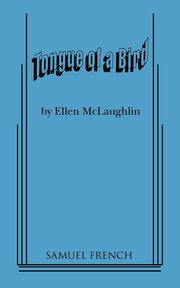 Tongue of a Bird, McLaughlin Ellen