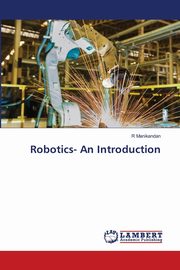 Robotics- An Introduction, Manikandan R