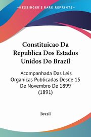 Constituicao Da Republica Dos Estados Unidos Do Brazil, Brazil