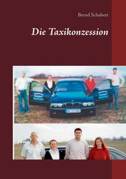 Die Taxikonzession, Schubert Bernd