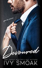Devoured, Smoak Ivy