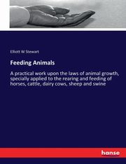 Feeding Animals, Stewart Elliott W