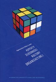 ksiazka tytu: Aspekty zoonoci kultury organizacyjnej autor: Sitko-Lutek Agnieszka