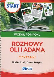 ksiazka tytu: Pewny Start Wok pr roku Rozmowy Oli i Adama Czytanki autor: Pouch Monika, Szczsna Dorota