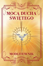 Moc Ducha witego Modlitewnik, Sobolewski Zbigniew