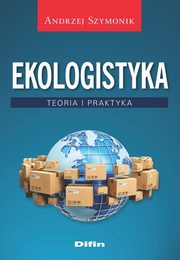 ksiazka tytu: Ekologistyka autor: Szymonik Andrzej