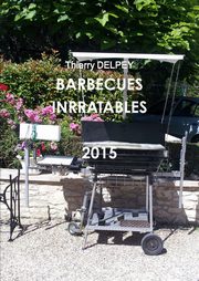 BARBECUE INRRATABLE, DELPEY Thierry